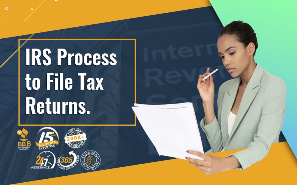 IRS Process to File Tax Returns USA Tax Returns
