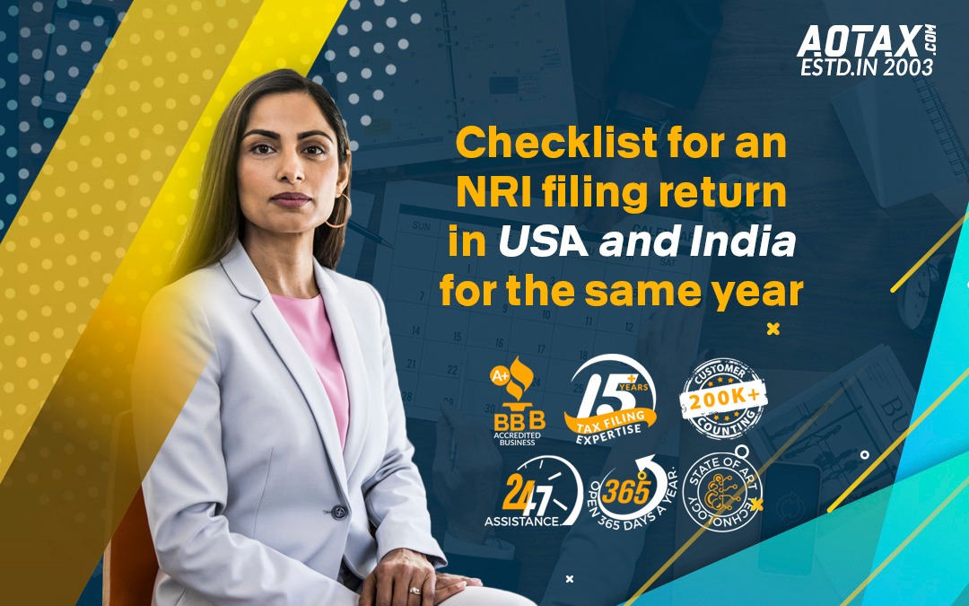 Checklist for an NRI filing return in USA and India for the same year