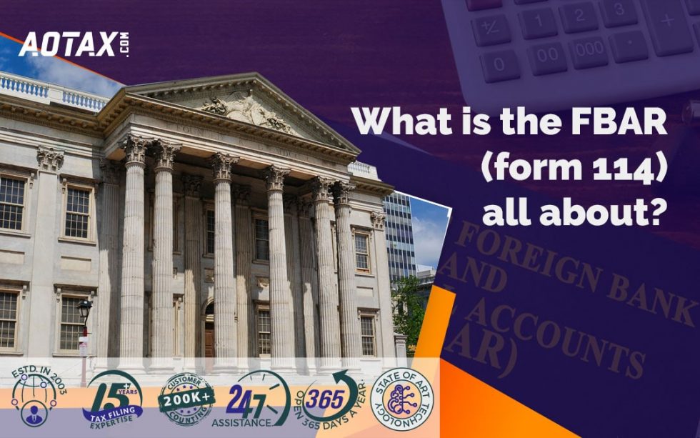 What is the FBAR (form 114) all about?